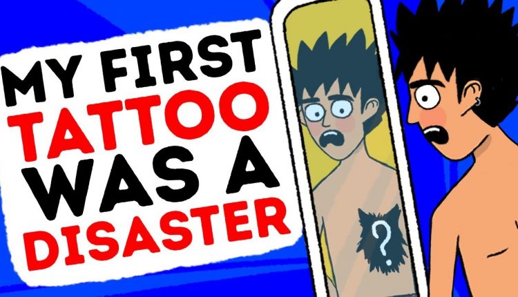 My First Tattoo Was A Disaster (Epic Fail)