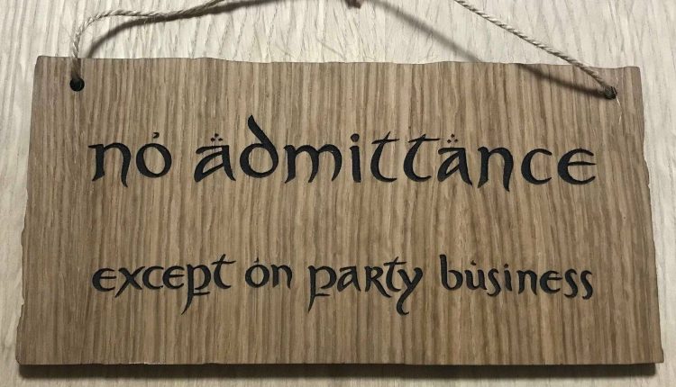 Lasercut wooden sign. LOTR Hobbit No Admittance except on Party Business